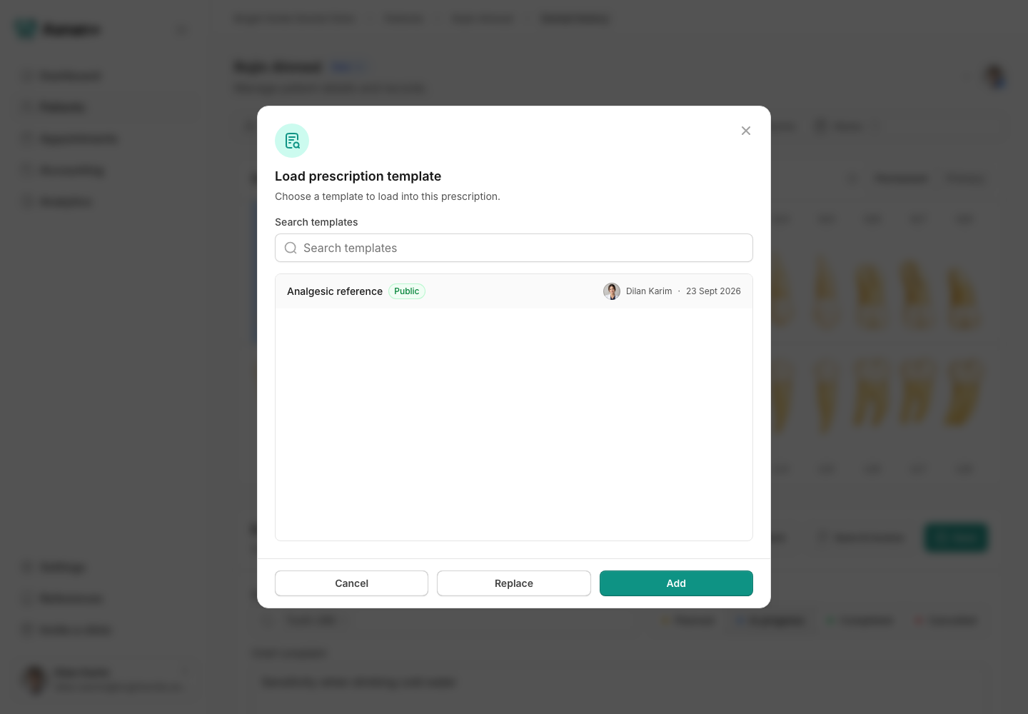 The Load prescription template dialog with a saved template selected and Add and Replace actions available.